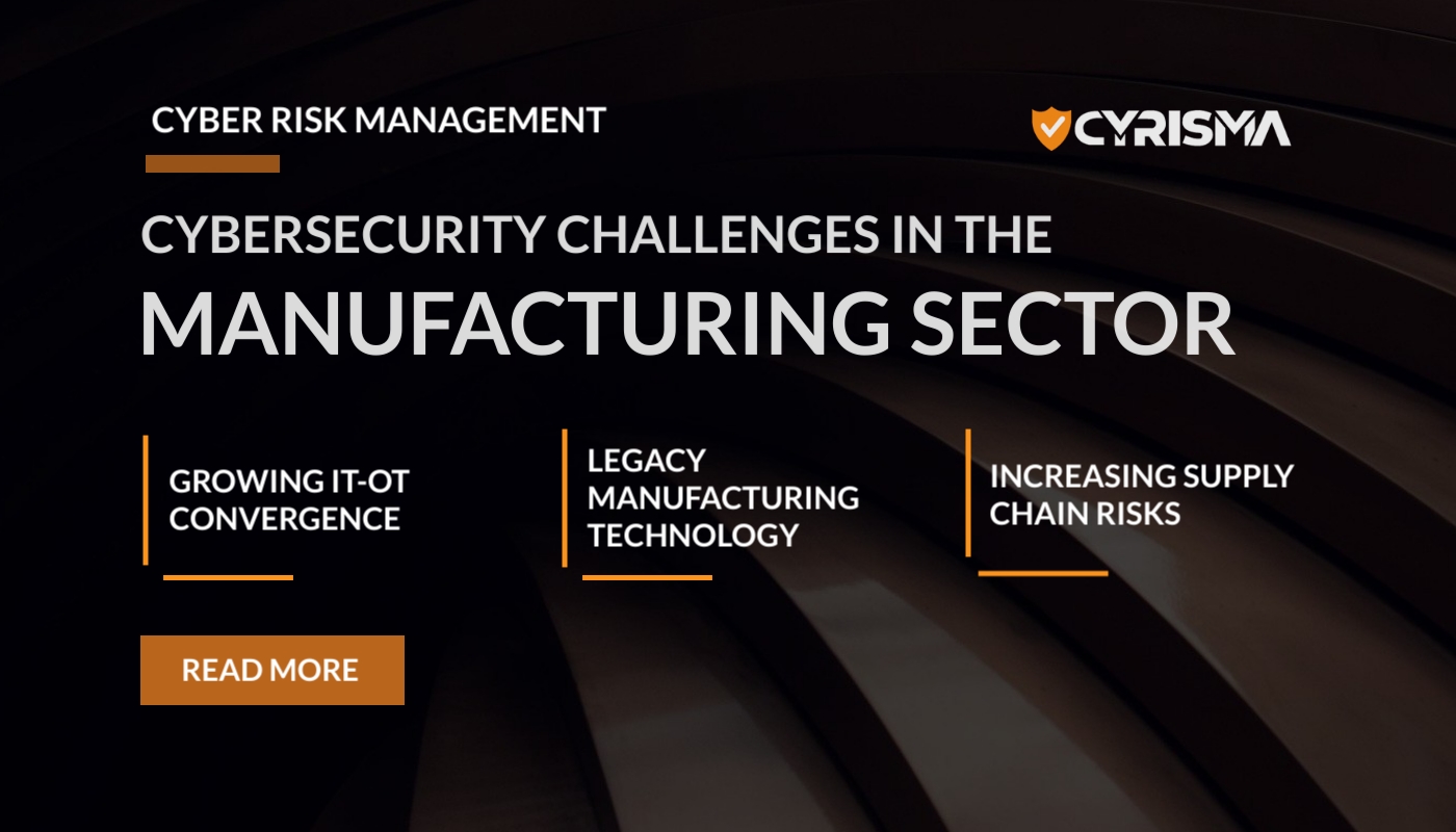 Cybersecurity Challenges In The Manufacturing Sector